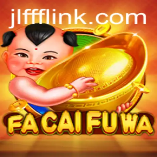 Unveiling the World of FaCaiFuWa: A Dive into the Game and Its Mysterious Code JLFFF
