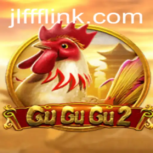 Discover the Thrilling World of GuGuGu2: JLFFF's Latest Gaming Adventure
