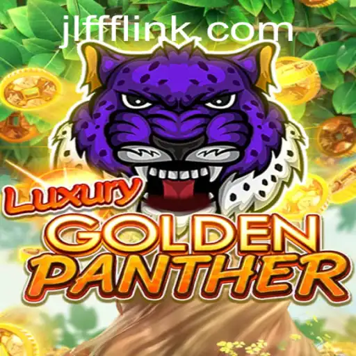 Dive into the World of LUXURYGOLDENPANTHER: Exciting Gameplay and Dynamics