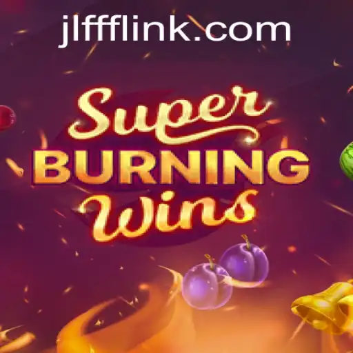 Explore the Exciting World of SuperBurningWins: A Slot Game Adventure
